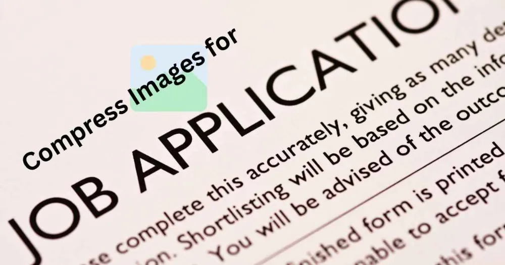 How to Compress Images for Job Applications